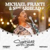 Say Hey (I Love You) (Live at Sugarshack Sessions) - Michael Franti & Spearhead&Sugarshack Sessions