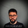 DONDE QUIERAS VOY - Julián Tor