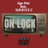On Lock (feat. RANSTEEZ) (Explicit) - Aye Dee&RANSTEEZ