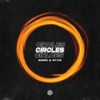 Circles - EQRIC&RYVN