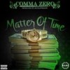Matter of Time (Explicit) - Comma Zero