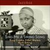 Wha'd Ja Do to Me - The Boswell Sisters&Dorsey Brothers Orchestra