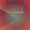 Bonheur Belle - Jual Chng