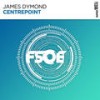 Centrepoint (Extended Mix) - James Dymond