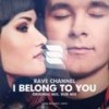 I Belong To You (Original Mix) - Rave Channel