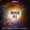 Mosh Pit - Timmy Trumpet&Dimatik&Overdrive