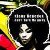 Can't Turn Me Away - Klaus Benedek
