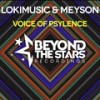 Voice Of Psylence (Extended Mix) - LokiMusic&Meyson