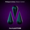 Mission Control - Pinkque&Jinus