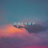 Colors (feat. Matthew May) (Explicit) - K.I.D.&Matthew May