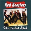The Coolest Kind - Red Roosters&Eva Östlund&Ulf Back