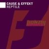 Reptile (Mike Young & Savi Leon Remix) - Cause & Effekt