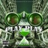 Play Play (Single|Explicit) - 001