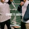 Coming To America - Snakehips