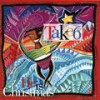 Oh! He Is Christmas (Album Version) - Take 6