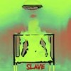 Slave (Explicit) - Buck the President