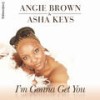 I’m Gonna Get You ( Jake Cymo Toronto Mix ) - Angie Brown&Jacob Simonson
