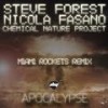 Apocalypse (Miami Rockets Mix) - Steve Forest&Nicola Fasano&Chemical Nature Project