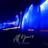 All Yours - Kiffie&Voyage&Daniel Paul Kiff
