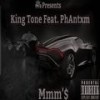 M's (Explicit) - King Tone&Willie Phantom