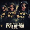 Part of You (Deep Mayer Remix) - Oscar P&Bliss&Deep Mayer