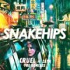 Cruel (Kideko Remix) - Snakehips&ZAYN