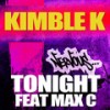Tonight (Radio Edit) - Kimble K&Max C