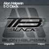 5 O'Clock (Original Mix) - Alon Halperin