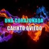 Rumbero De Corazon - Calixto Oviedo