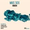 Found (Gustavho Bacilo Remix) - Mius Sick