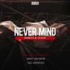 Never Mind (Original Mix) - ROBO5&DODX