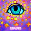 Focused - DJ Overule&KOMET&Cálculo