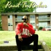 Road to Riches (Explicit) - Dae One&Pablo Sanders