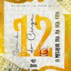 Dia de 12 do Cinga o Melhor Dia da Sua Vida (Explicit) - DJ RENAN DA CITY