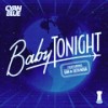 Baby Tonight - CyanBlue&SDR&Seth Nova&Michael Meja