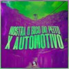 Mostra o Bico do Peito X Automotivo (Explicit) - MC Yuri&DJ VN Maestro