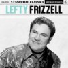If You've Got the Money - Lefty Frizzell