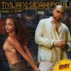 PUSH 2 START (Remix) - Tyla&Sean Paul