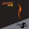 The Fire (Radio Edit) - Jaydee