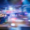 Endless - SLXEPING TOKYO
