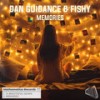 Memories (Original Mix) - Dan Guidance&Fishy