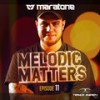 Melodic Matters (MEMA11) - Maratone