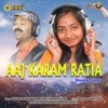 Aaj Karam Ratia - Dharmananda&Priyadarshini
