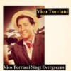Was Kann So Schön Sein Wie Deine Liebe? - Vico Torriani