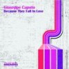 Because They Fall in Love (Dub Mix) - Giuseppe Caputo
