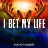 I Bet My Life (Piano Version) - Piano Music Masters&Ben McKee&Daniel Platzman&Dan Reynolds&Wayne Sermon
