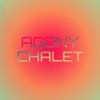 Agony Chalet - Calvine Dour