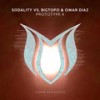 Prototype X (Extended Mix) - Sodality&Bigtopo&Omar Diaz