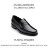 Playing Smooth (Andrea Bertolini & Valerio Vaudano Remix) - Andrea Bertolini&Valerio Vaudano