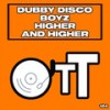 Higher And Higher (Daisuke Miyamoto Remix) - Dubby Disco Boyz&Daisuke Miyamoto